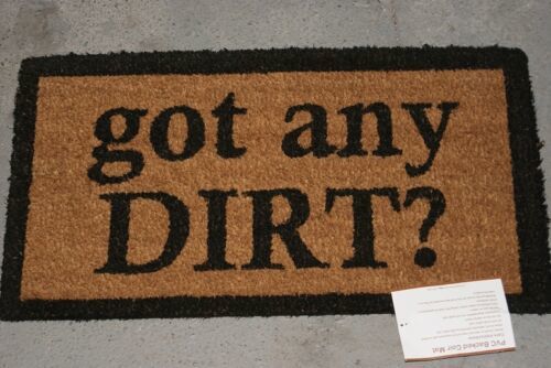 Got Any Dirt Coir Door Mat Brand New