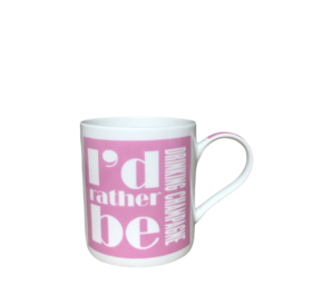 I would rather be Drinking Champagne Mug