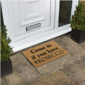 Come in if you have Prosecco Coir Door Mat 40cm x 60cm