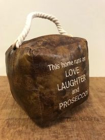 This Home Runs on Love Laughter And Prosecco Doorstop