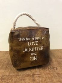 This Home Runs on Love Laughter And Gin Doorstop
